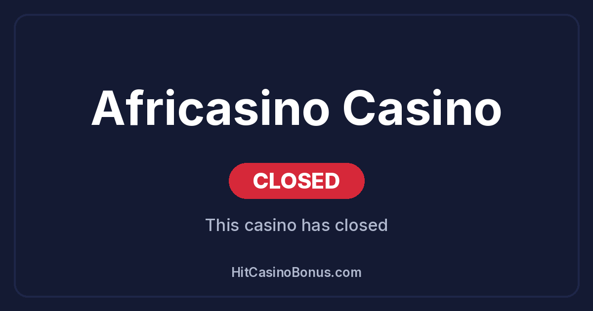 Africasino Casino has closed