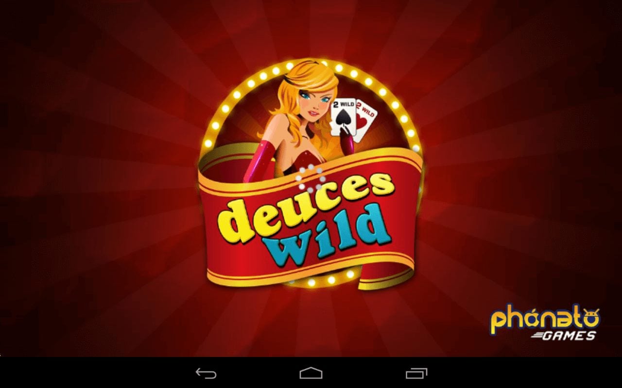 Deuces wild slot